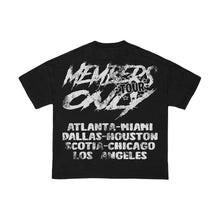 Load image into Gallery viewer, Members Only Tee
